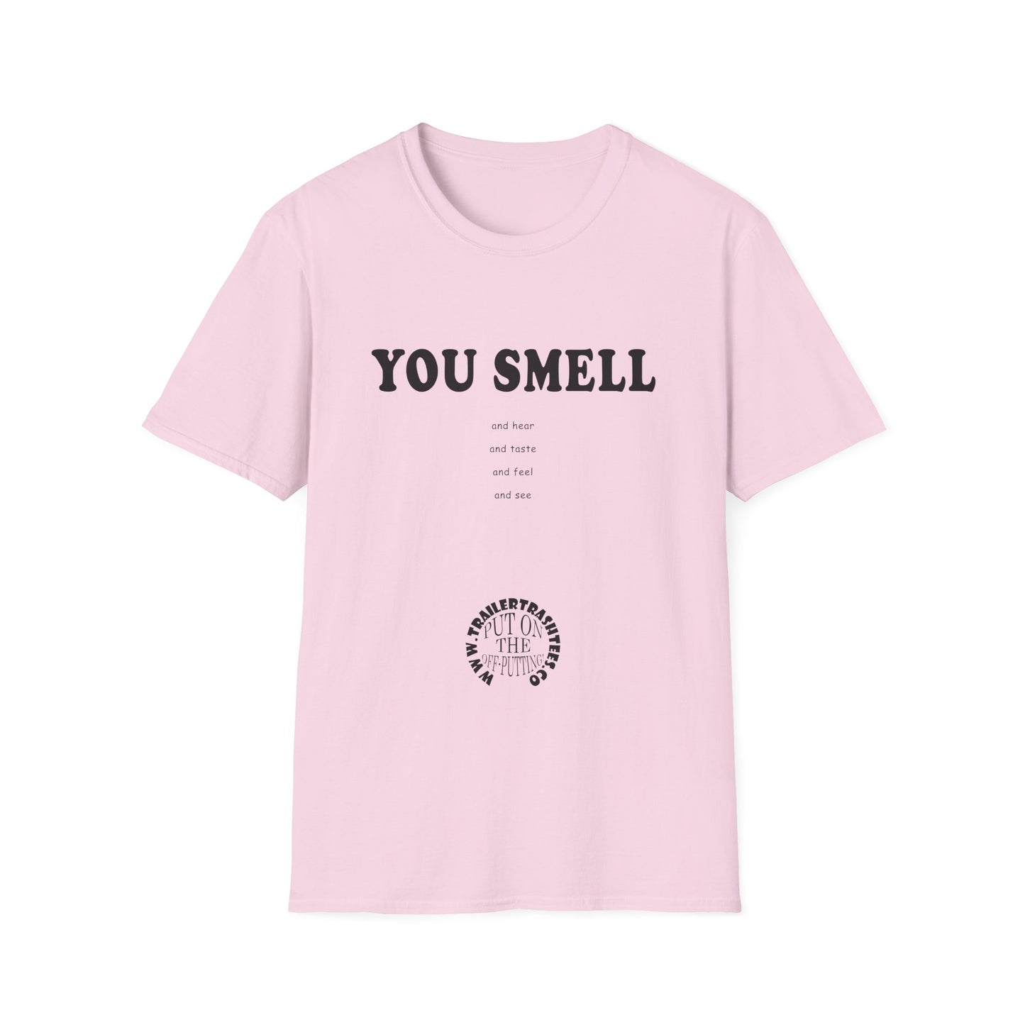 You Smell Fun Tee