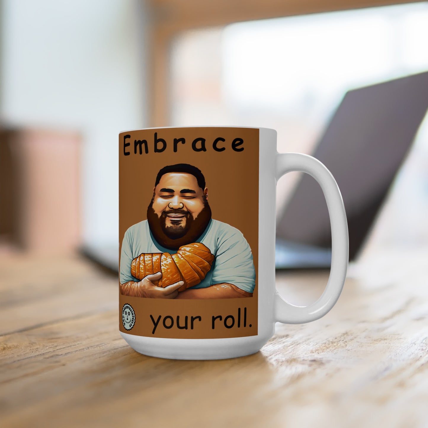 Embrace Your Roll Fun Mug