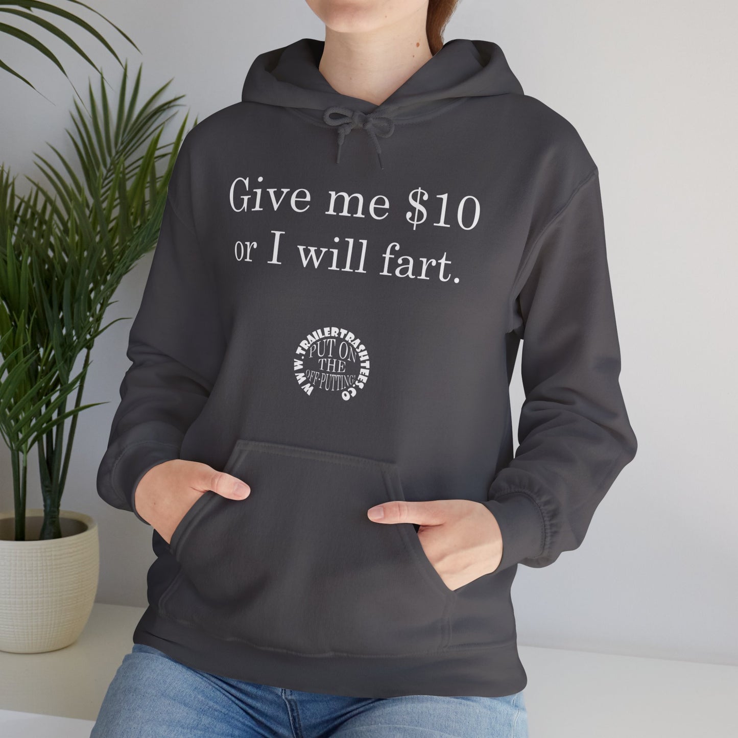 Give me $10 or I will fart Unisex Heavy Blend™ Hooded Sweatshirt