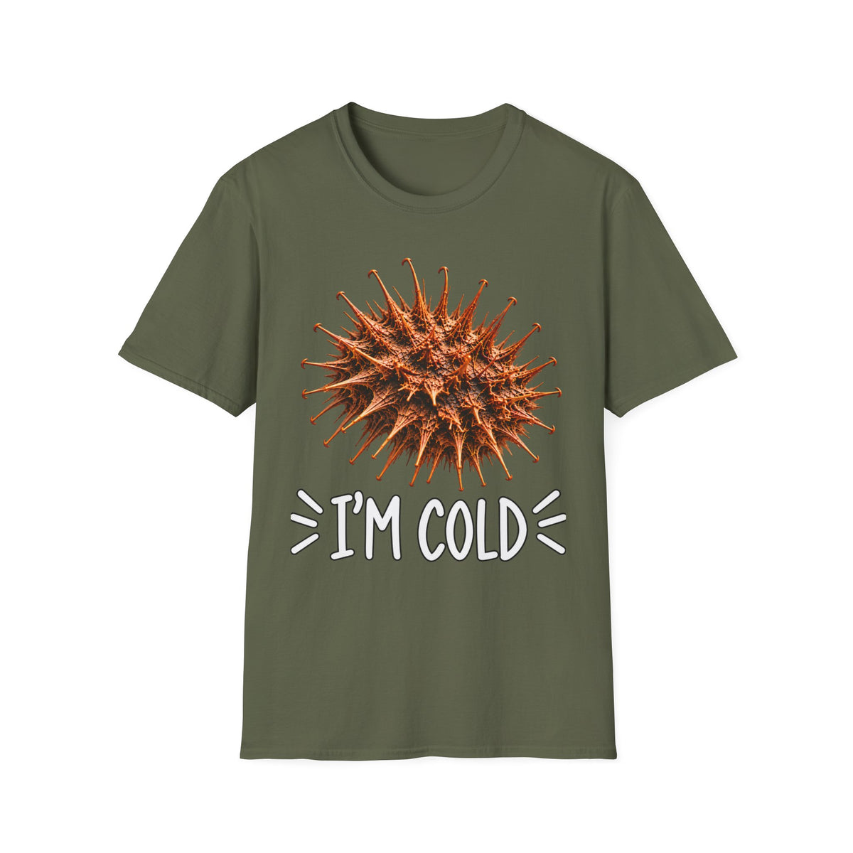BURR I'm Cold Fun Tee