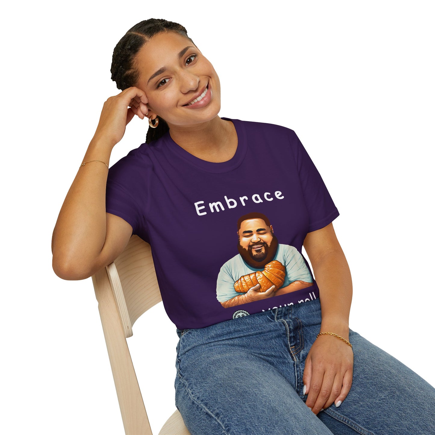 Embrace Your Roll Fun Tee