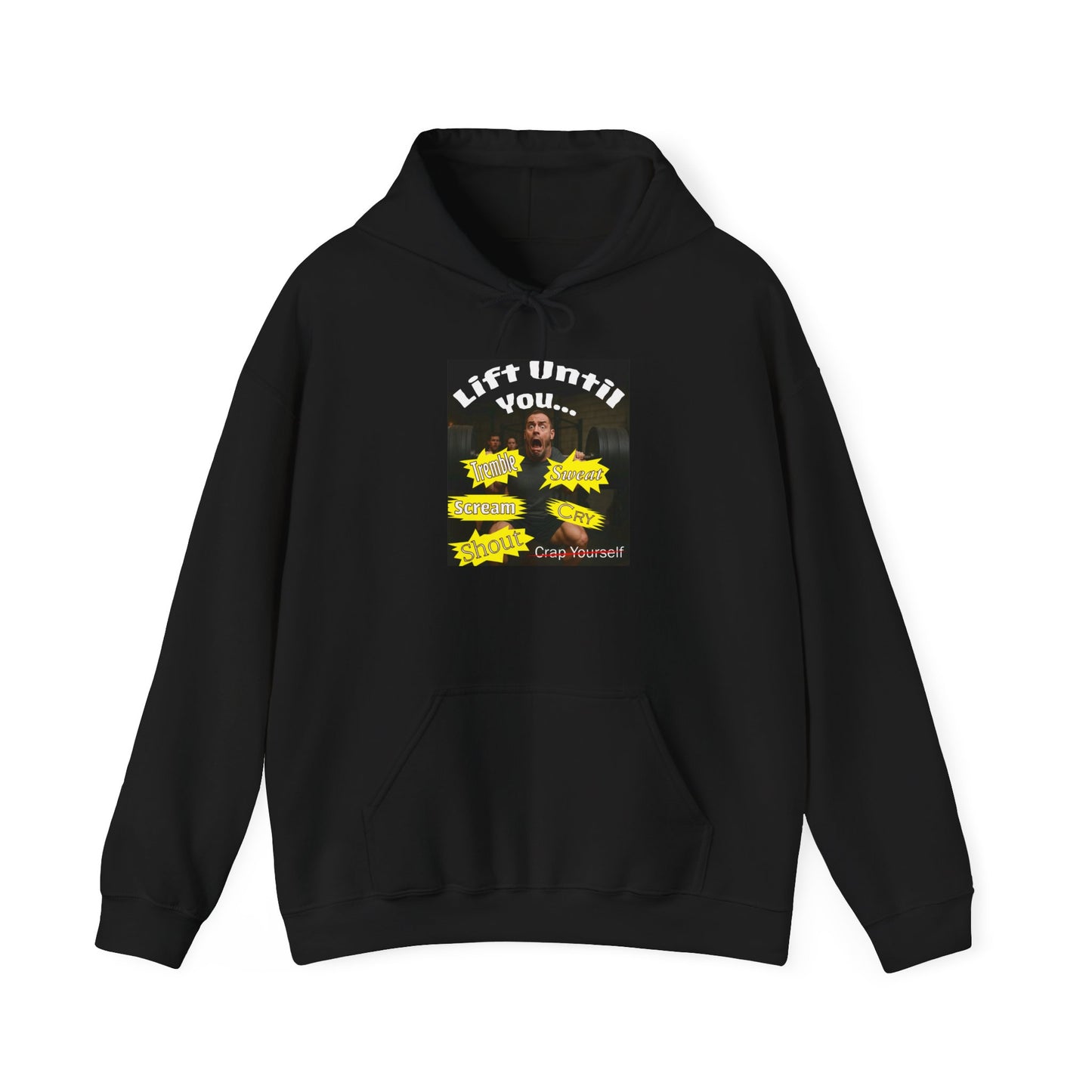 Don't Crap Yourself at the Gym Fun Hoodie