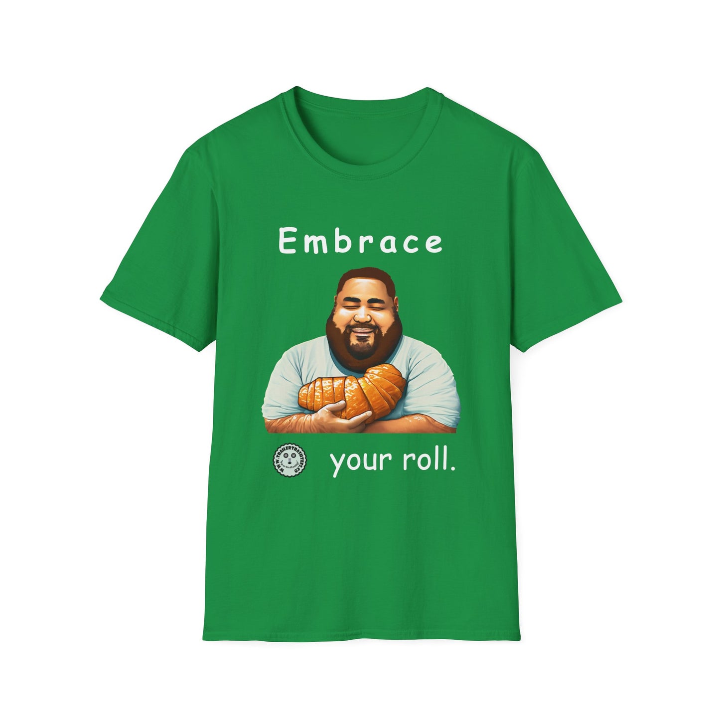 Embrace Your Roll Fun Tee