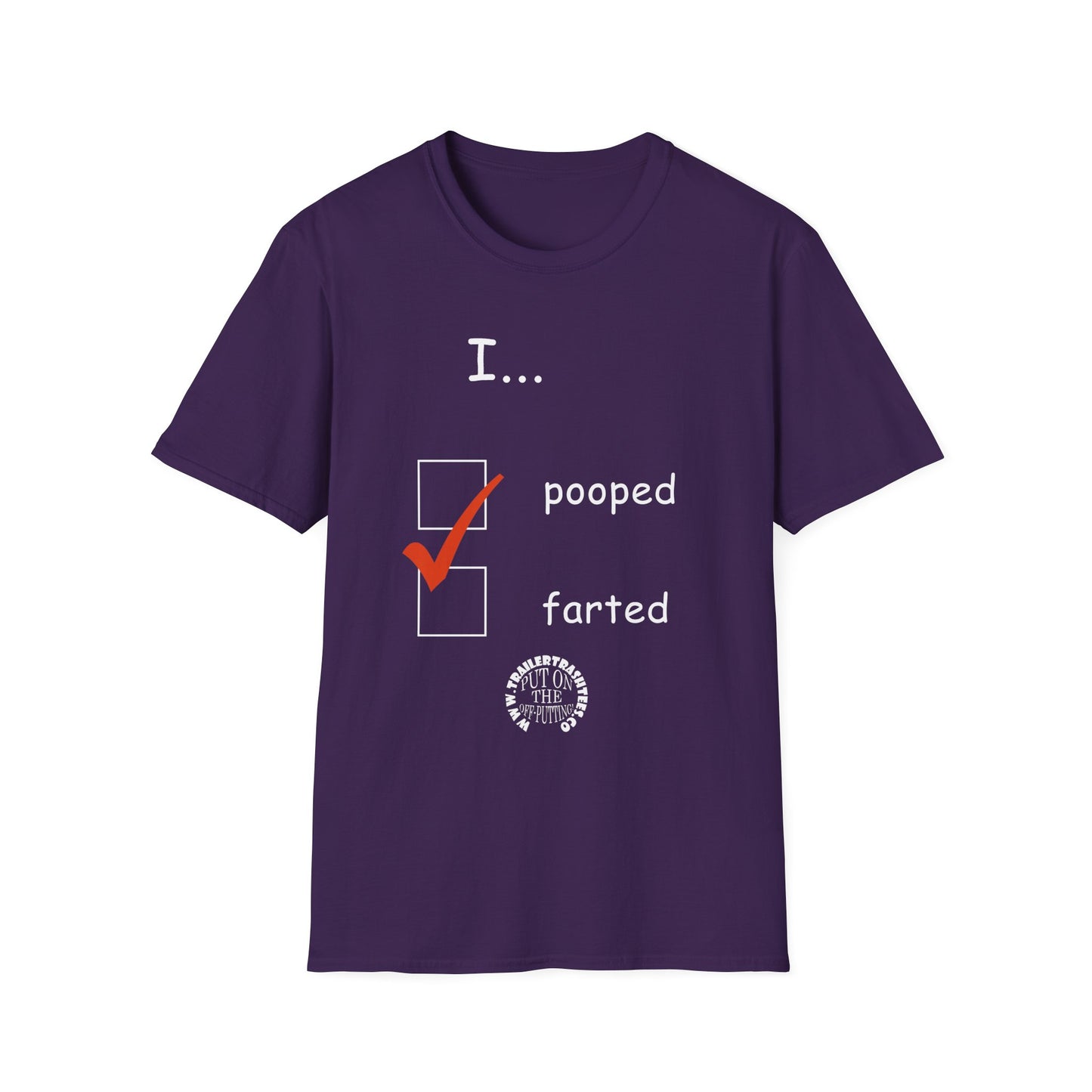 Pooped/Farted Fun Tee