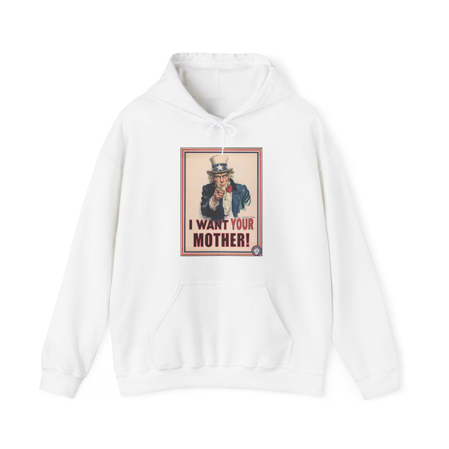 I Want Your Mother Unisex Heavy Blend™ Hooded Sweatshirt