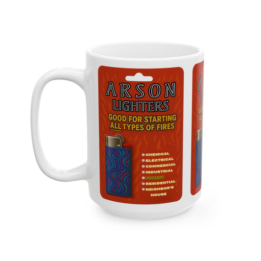 Arson Lighters Fun Mug