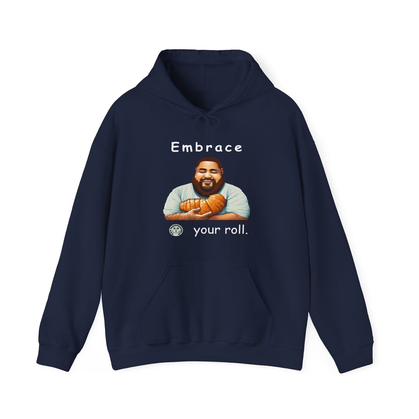 Embrace Your Roll Unisex Heavy Blend™ Hooded Sweatshirt