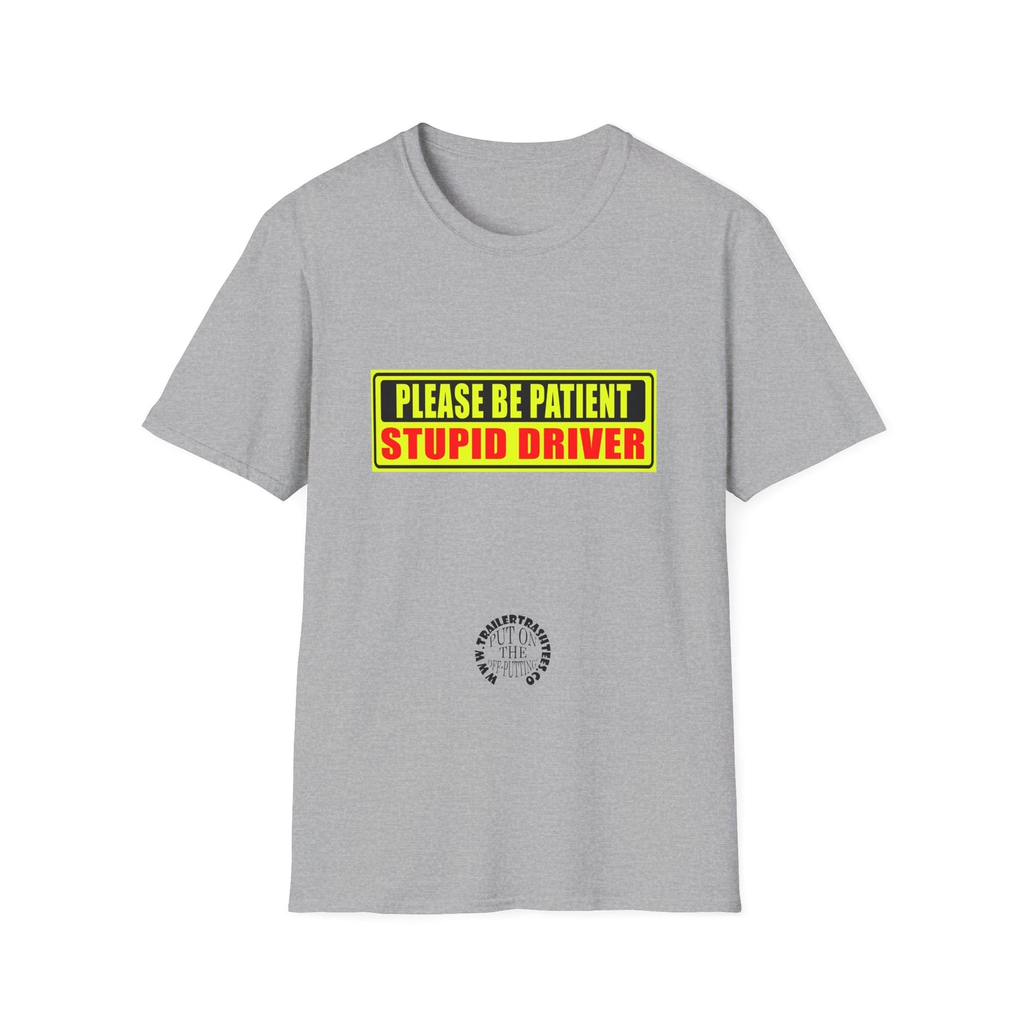 Stupid Driver Fun Tee