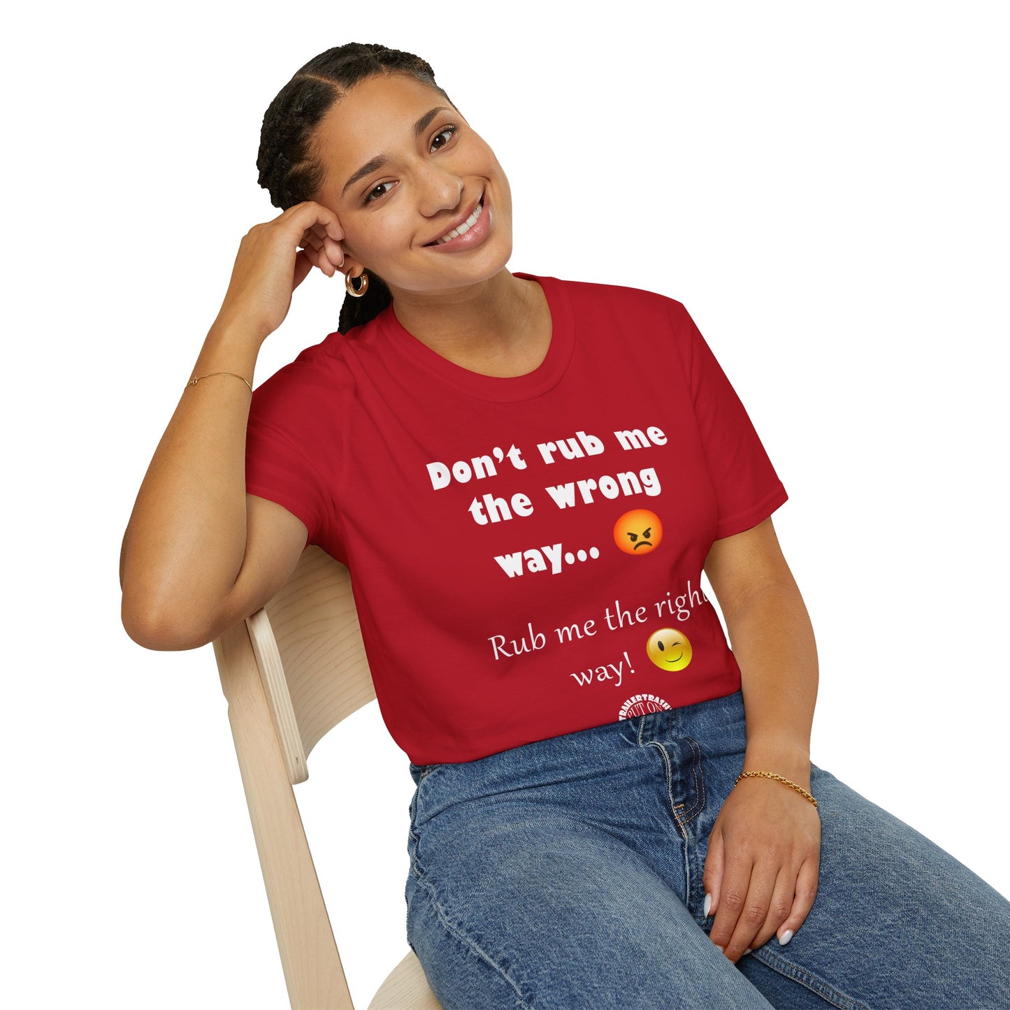 Rub Me the Right Way Fun Tee