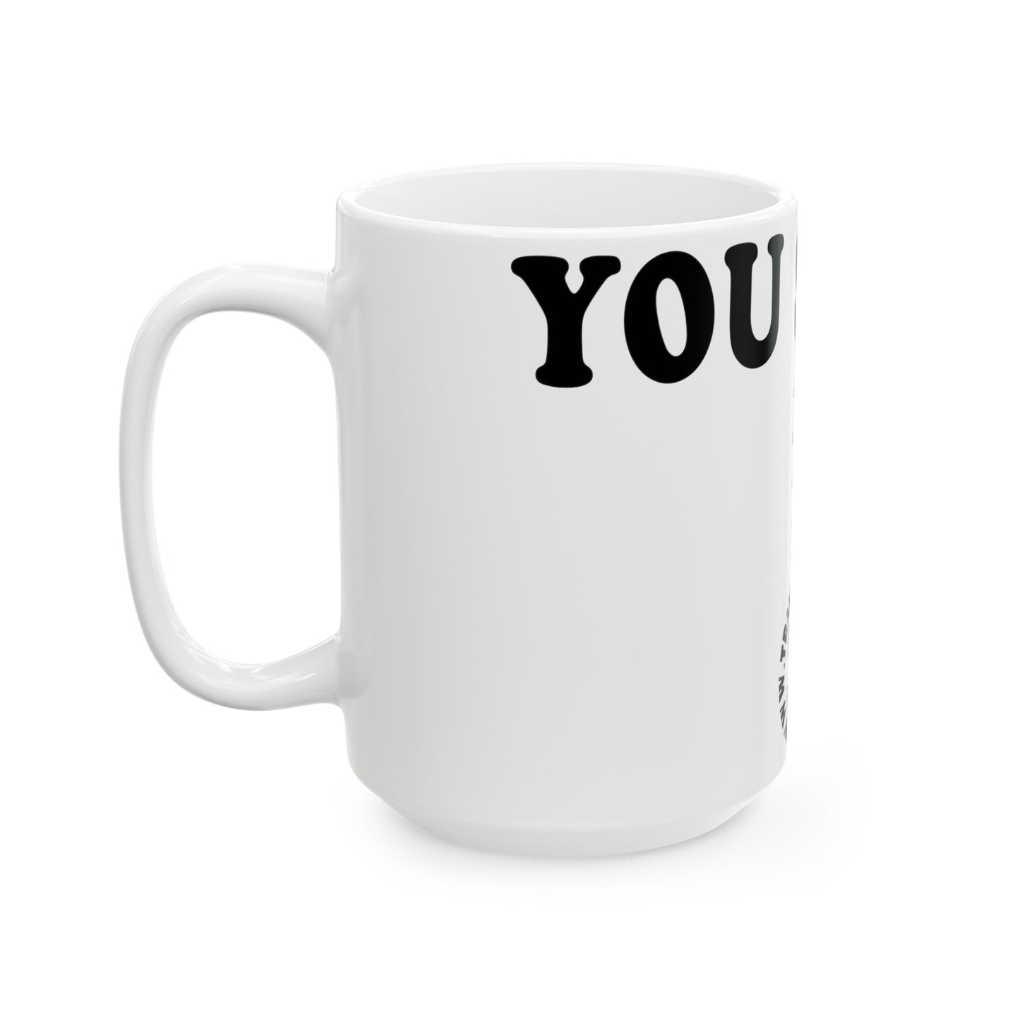 You Smell Fun Mug