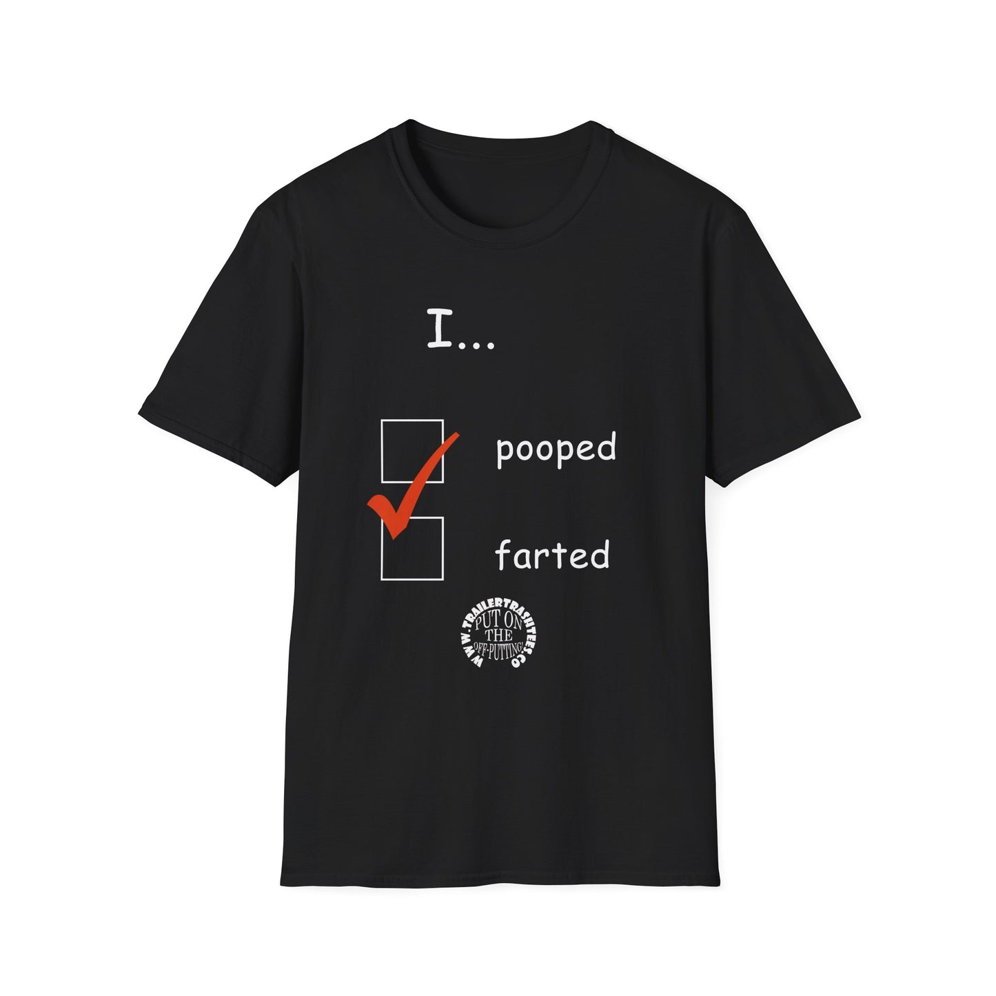 Pooped/Farted Fun Tee