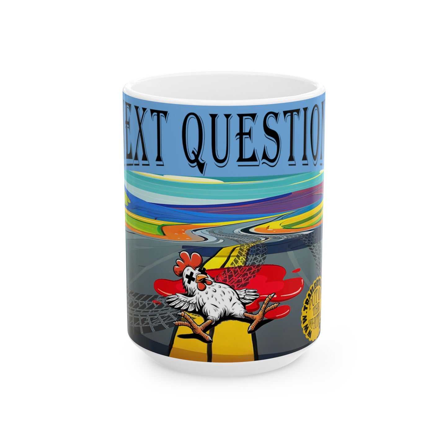 Next Question Fun Mug