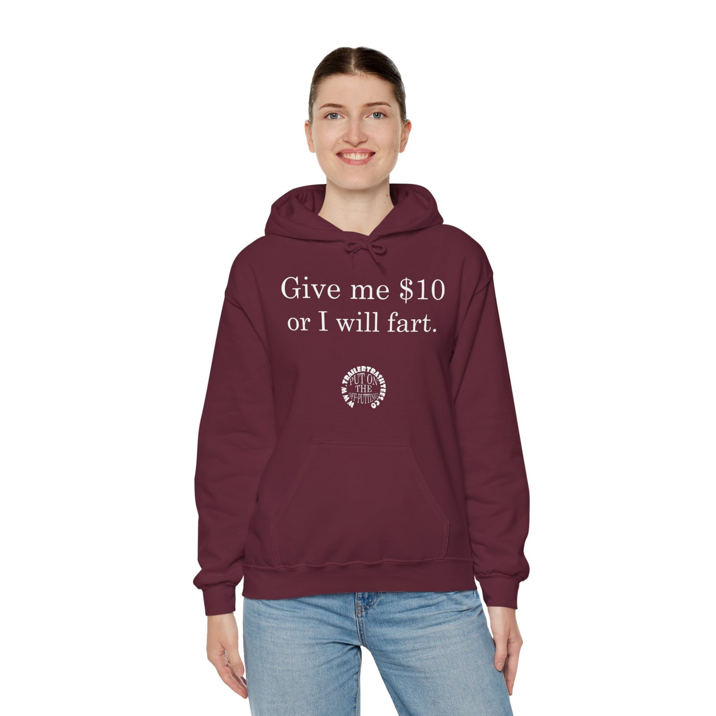 Give me $10 or I will fart Unisex Heavy Blend™ Hooded Sweatshirt