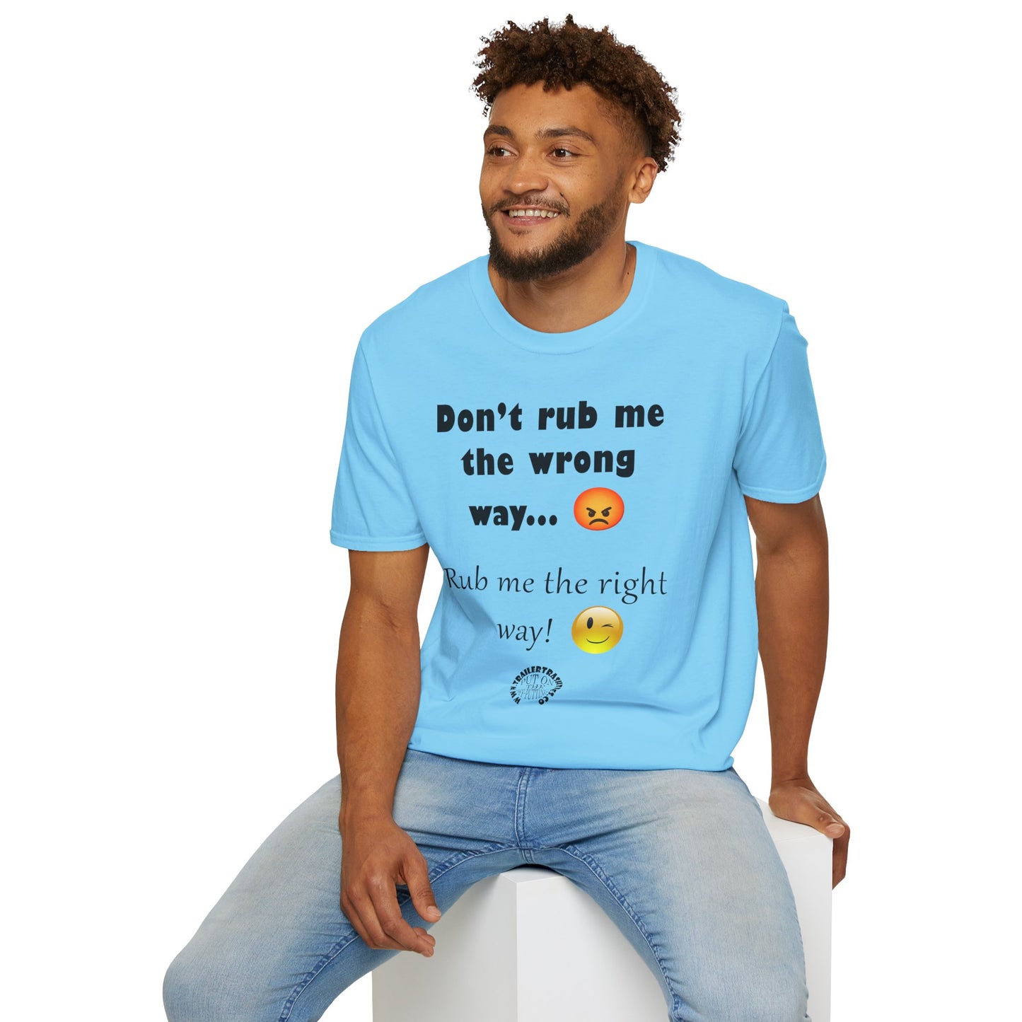 Rub Me the Right Way Fun Tee