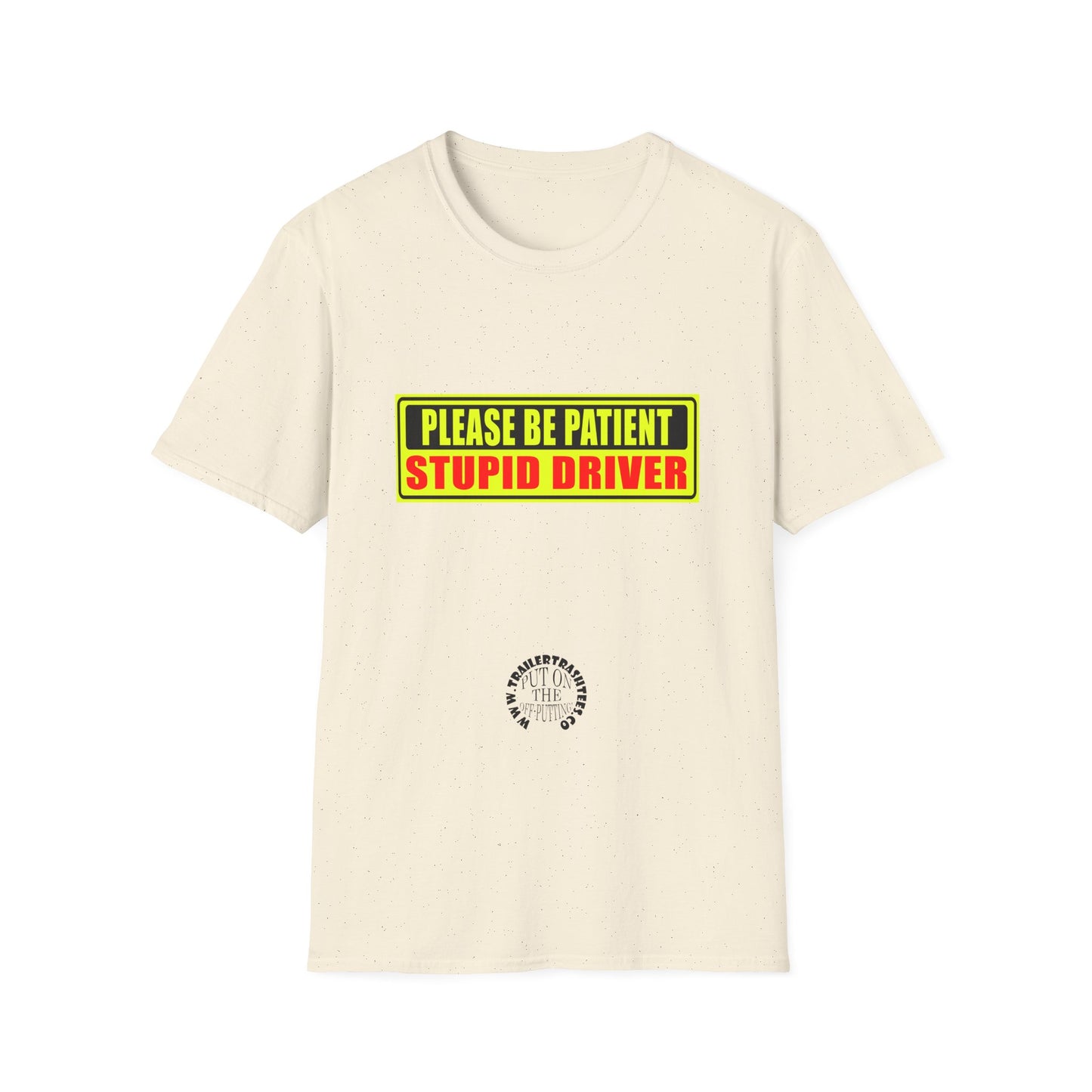 Stupid Driver Fun Tee