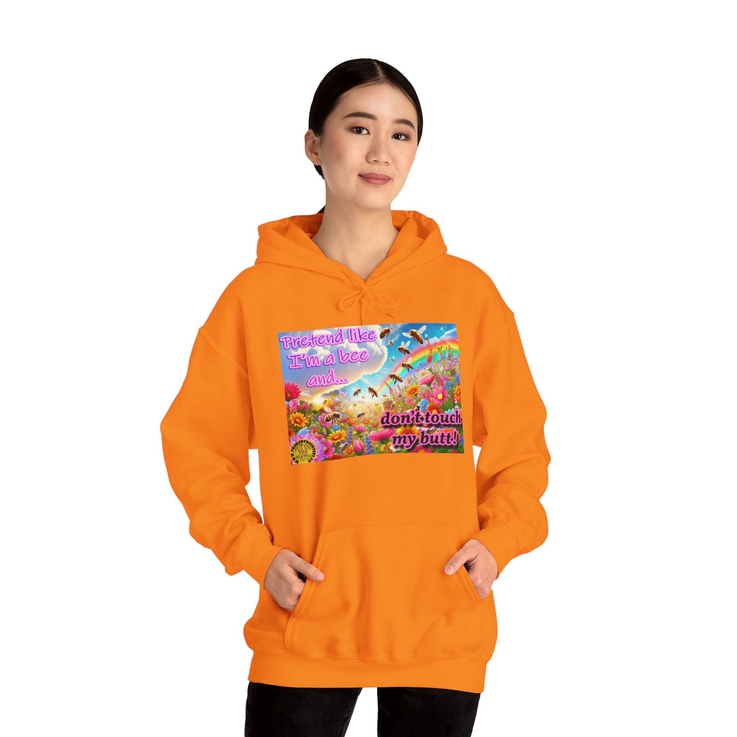 Don't Touch My Butt Bee Themed Fun Hoodie