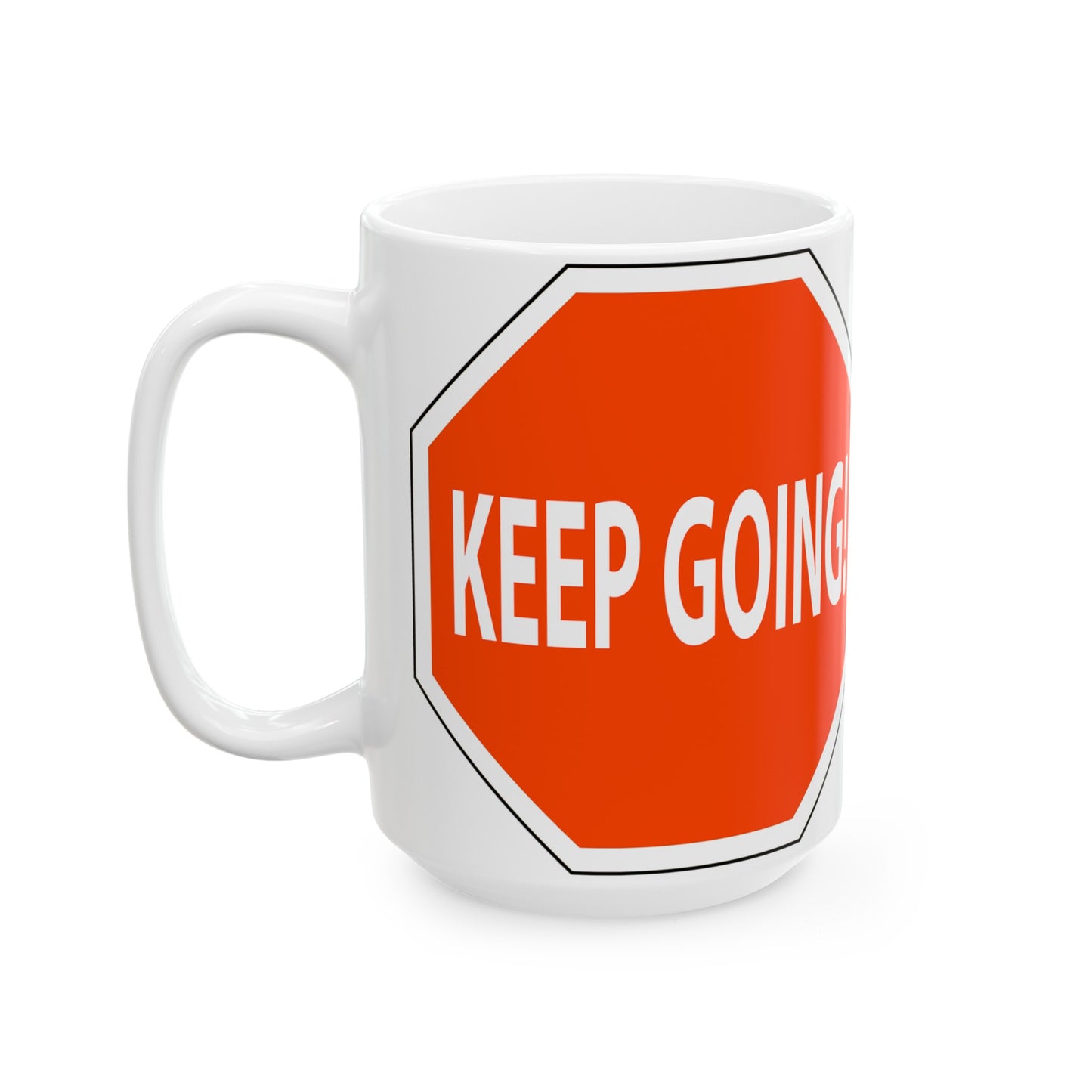 Keep Going Fun Mug