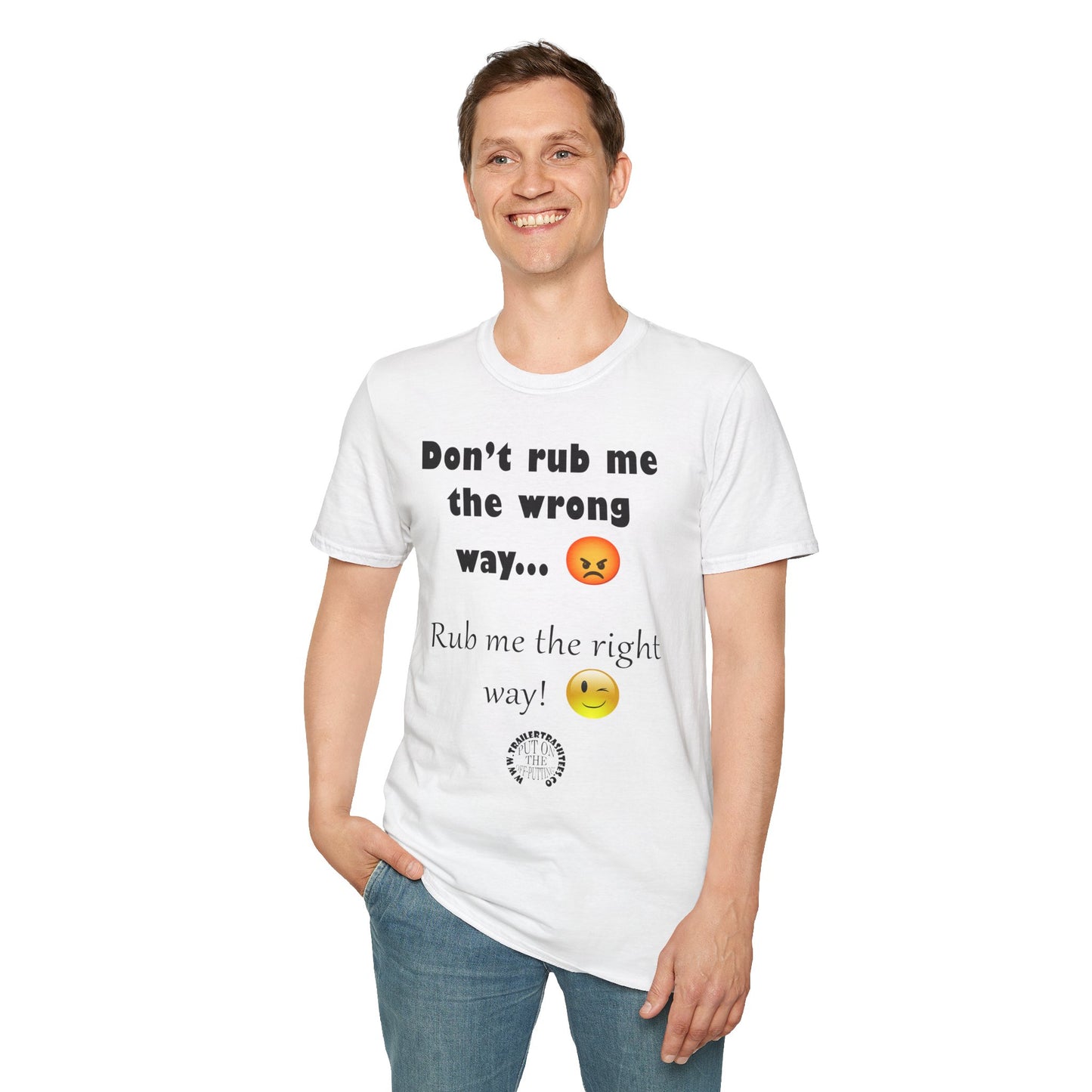 Rub Me the Right Way Fun Tee