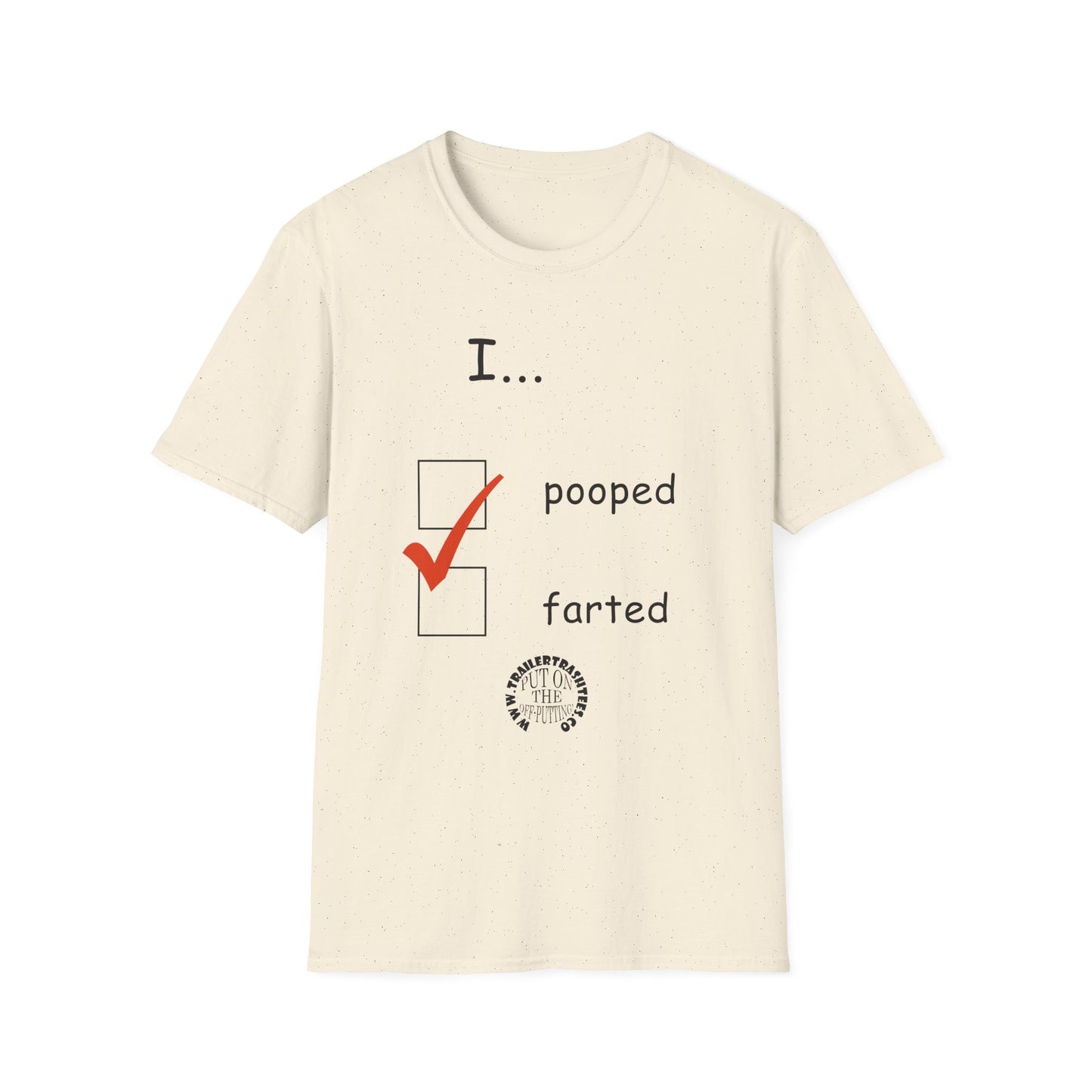 Pooped/Farted Fun Tee