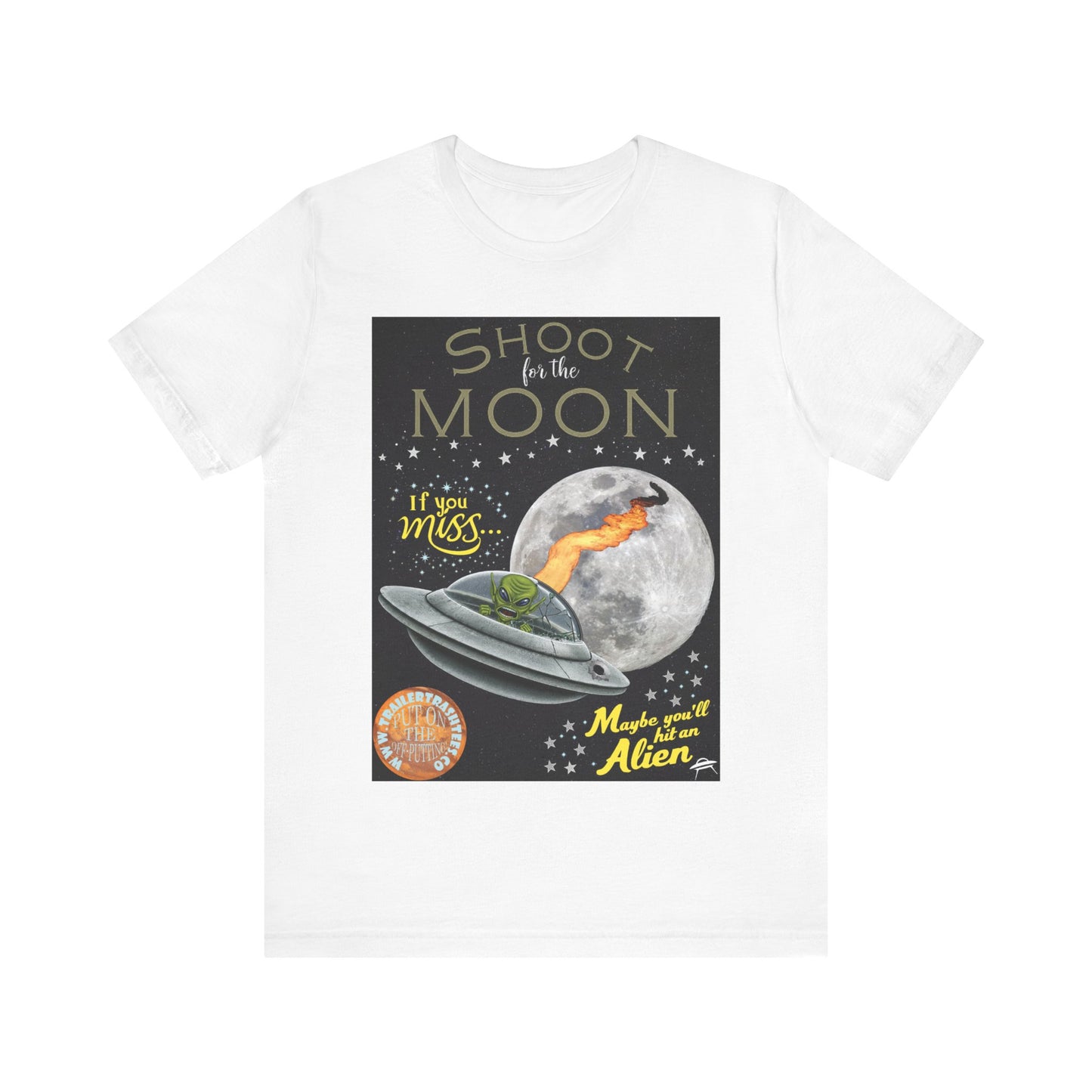 Shoot an Extraterrestrial Unisex T-shirt