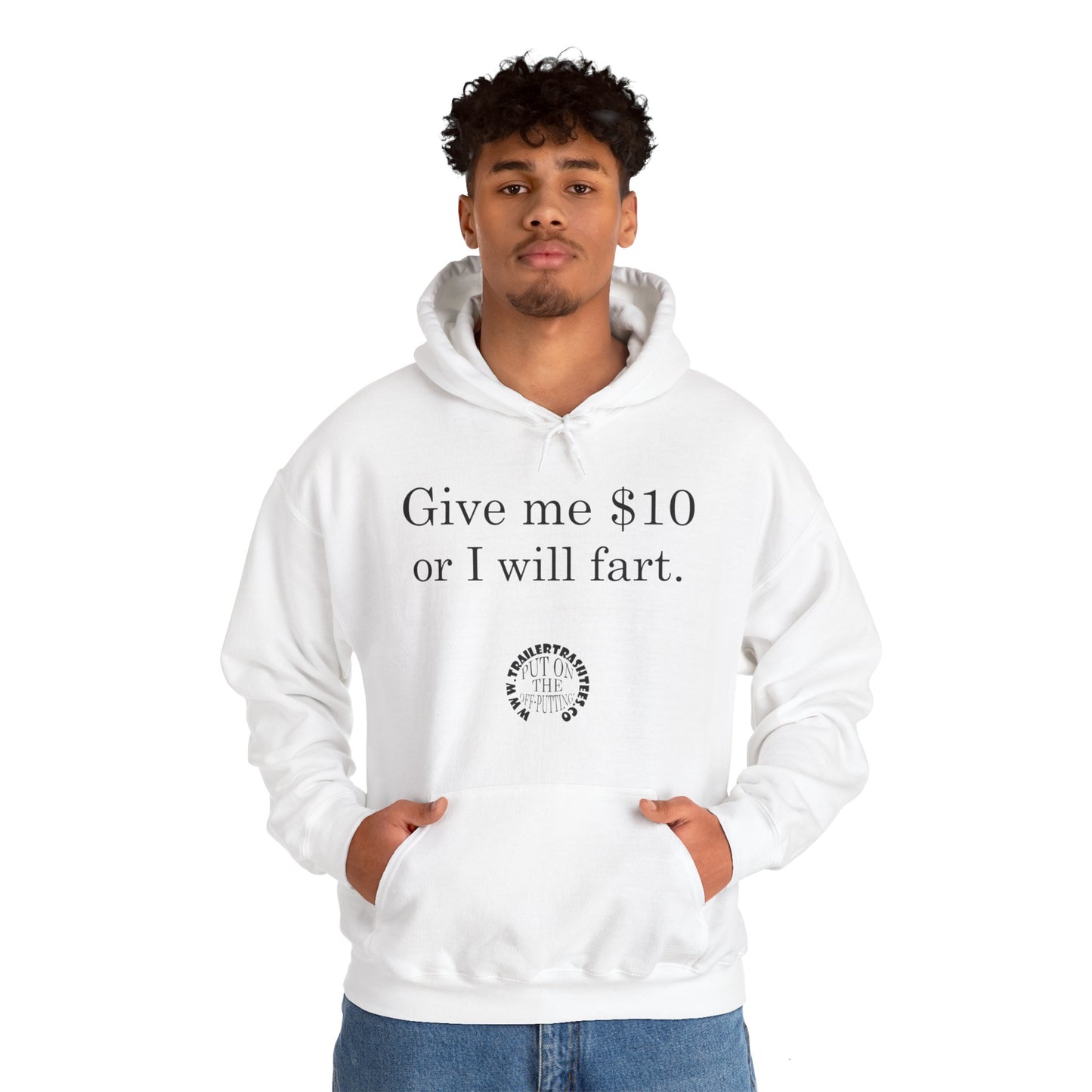 Give me $10 or I will fart Unisex Heavy Blend™ Hooded Sweatshirt