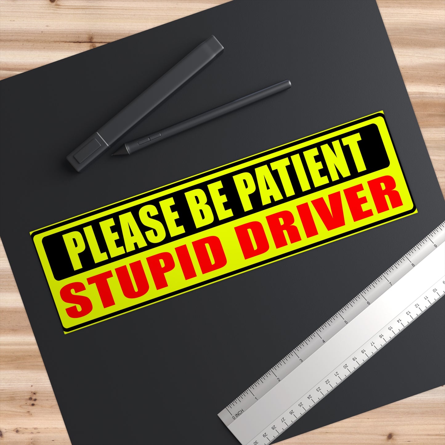 Stupid Driver Bumper Sticker