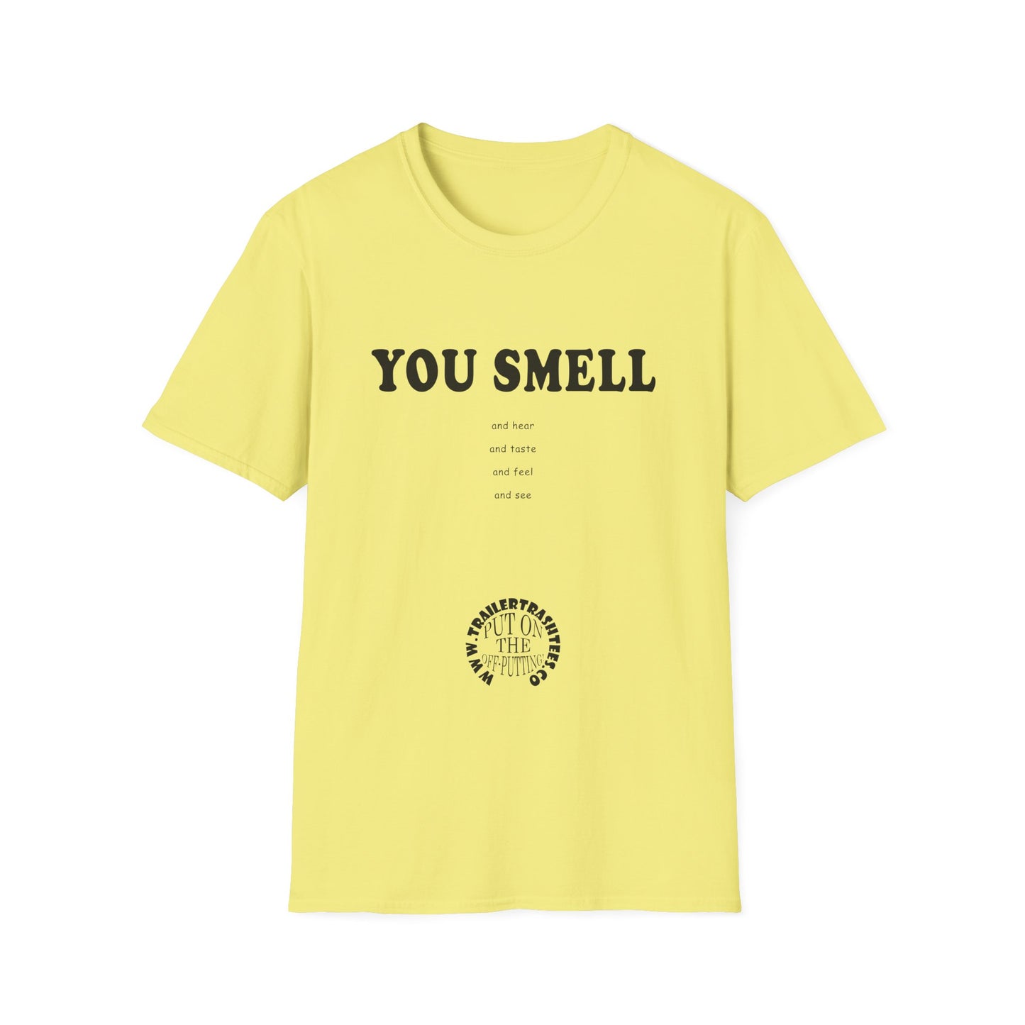 You Smell Fun Tee