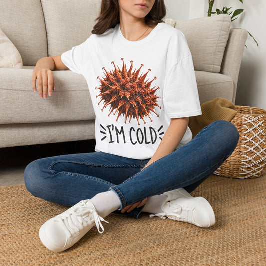 BURR I'm Cold Fun Tee