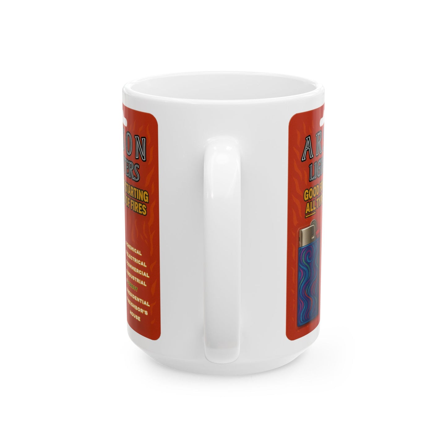 Arson Lighters Fun Mug