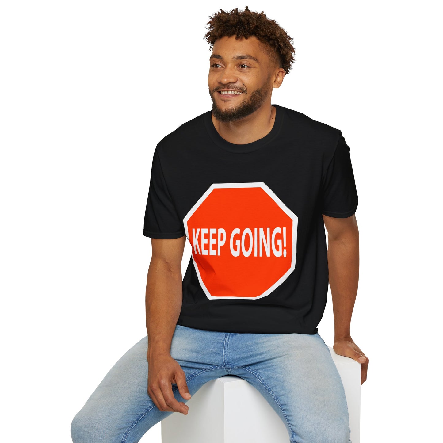 Keep Going Stop Sign Fun Tee