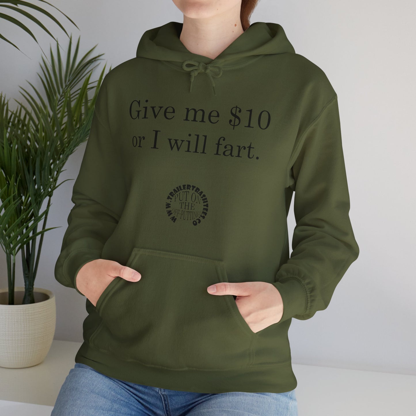 Give me $10 or I will fart Unisex Heavy Blend™ Hooded Sweatshirt