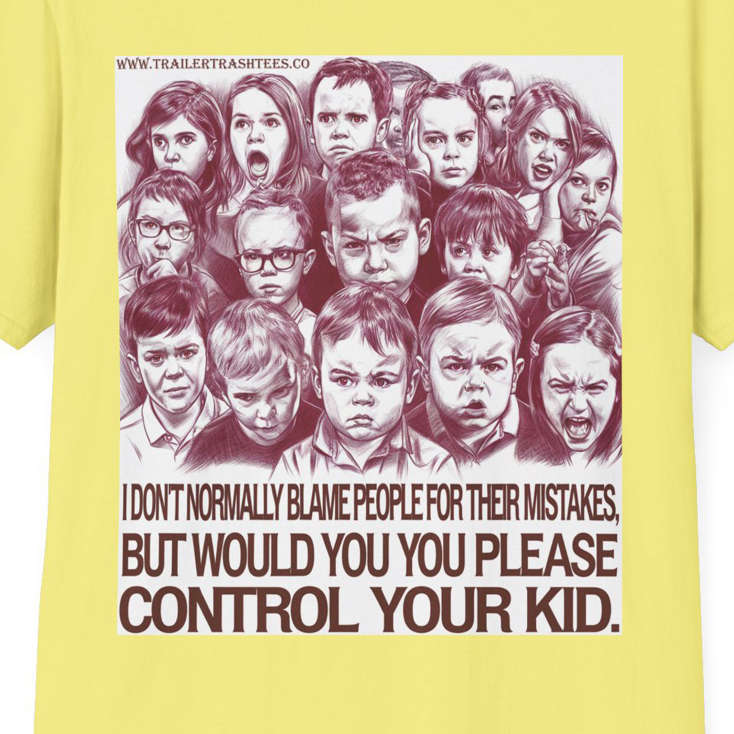 Your Kid's a Mistake Fun Tee