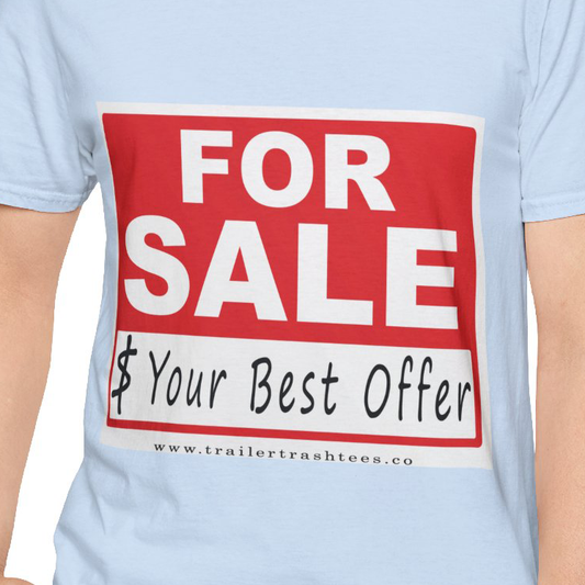 I'm For Sale Fun Tee