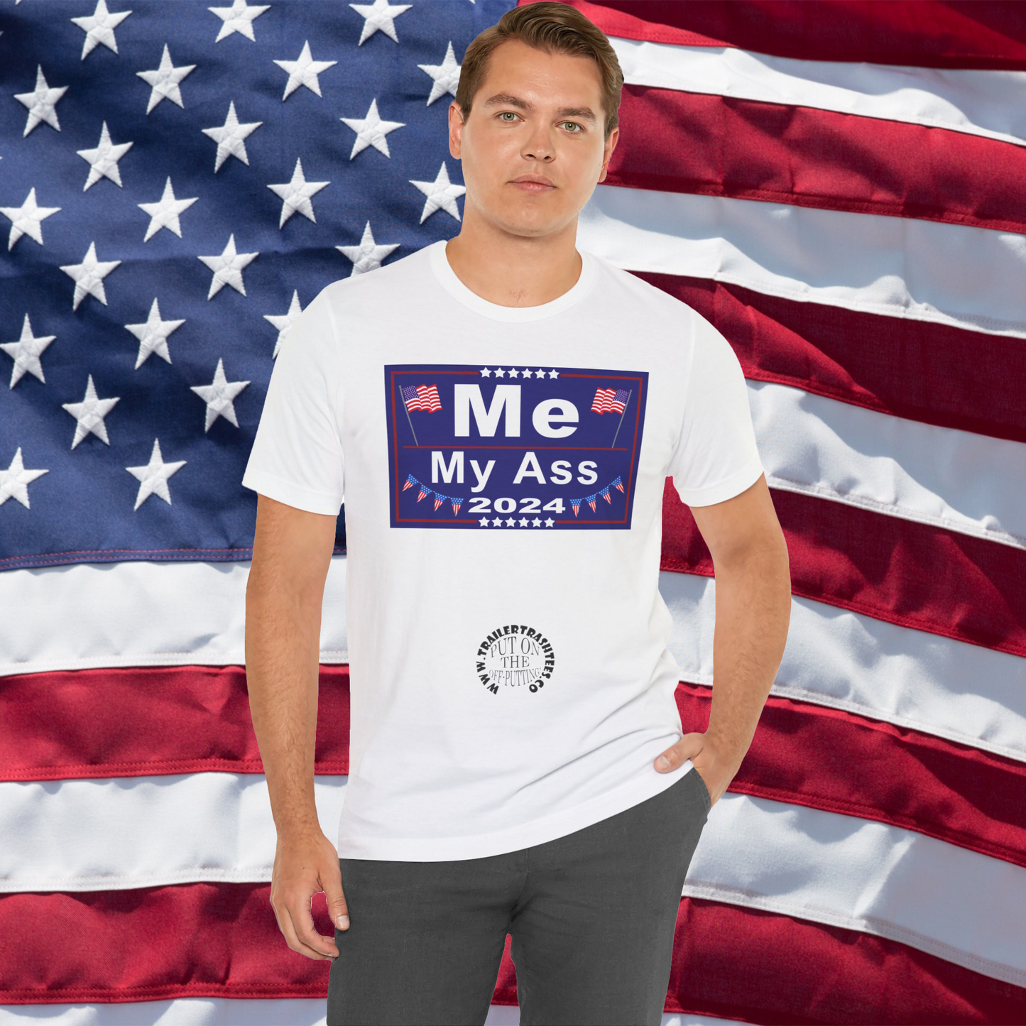 Me/My Ass Presidential Campaign Priceless Tee