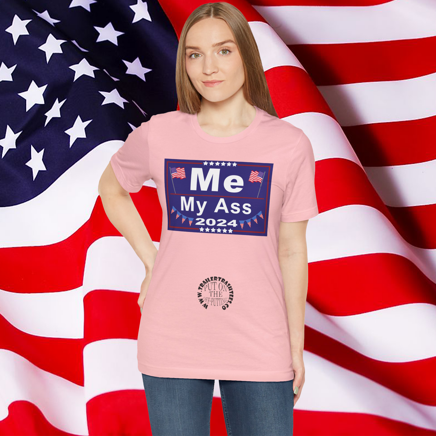 Me/My Ass Presidential Campaign Priceless Tee