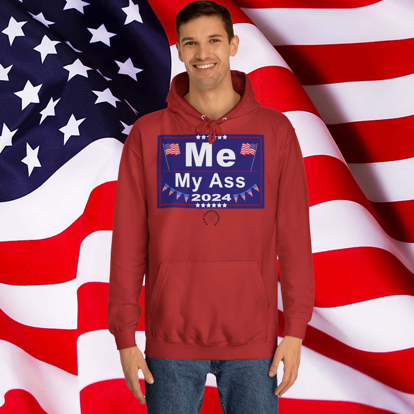 Me/My Ass Presidential Campaign Super Hoodie