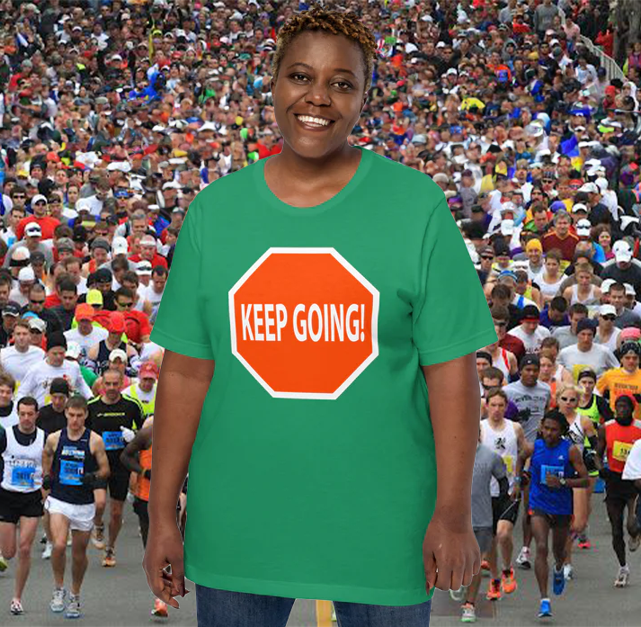 Keep Going Stop Sign Fun Tee